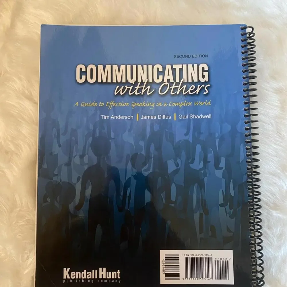 Communicating with Others: A Guide to Effective Speaking in a Complex World - 2E